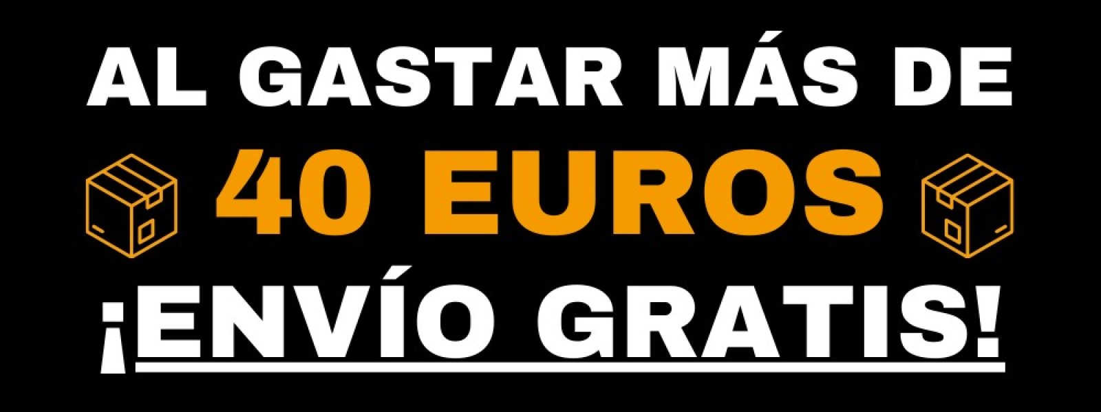 40 euros de gasto. envío gratis