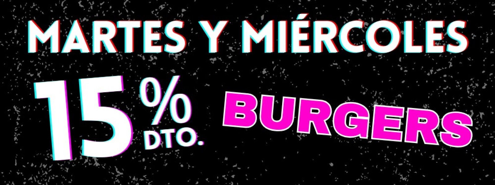 15% BURGERS MARTES+MIERCOLES